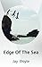 Edge Of The Sea by Jay Doyle