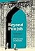 Beyond Punjab by Prakash Tandon (1972-02-01)