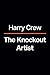 The Knockout Artist by Harry Crews