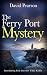 THE FERRY PORT MYSTERY: Int...