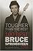 Tougher Than the Rest: 100 Bruce Springsteen Songs by June Skinner Sawyers (2006-10-20)
