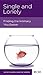 Single and Lonely: Finding the Intimacy You Desire Paperback October 31, 2009