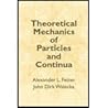 Theoretical Mechanics of Particles & Continua (03) by Fetter,... by Feter