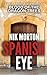 Spanish Eye by Nik Morton (2013-11-11)