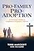 Pro-Family Pro-Adoption: A ...