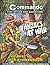 Commando: Anzacs at War by George Low (Editor) (6-Aug-2007) Paperback