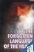The Forgotten Language Of The Heart by Osho The Forgotten Language Of The Heart by Osho