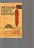 Mexican Fiesta Recipes, A Collection of Family Favorites by E.C. Smith
