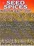 Seed spices: Production, qu...