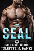 The SEAL (Black Hawke Security Book 1)