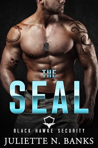The SEAL (Black Hawke Security Book 1)