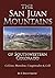 The San Juan Mountains of S...