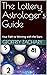 The Lottery Astrologer's Guide by Geoffrey Zachary