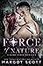 Force of Nature by Margot Scott