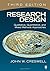 Research Design: Qualitative, Quantitative, and Mixed Methods Approaches 3th (third) edition