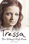 Tressa - The 12-Y...
