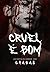 Cruel é bom (conto) (Portuguese Edition)