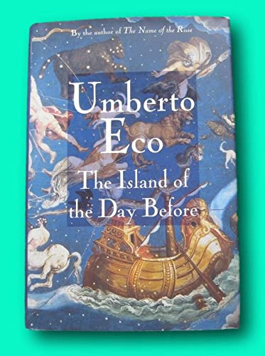 Rare SIGNED - THE ISLAND OF THE DAY BEFORE - Umberto Eco - 1st edition HCDJ 1995 [Hardcover] unknown