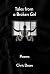 Tales from a Broken Girl by Chris Dean
