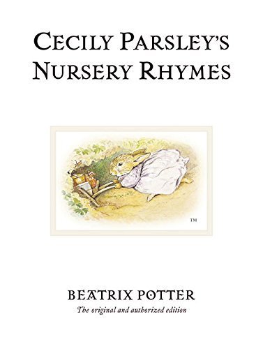 Cecily Parsley's Nursery Rhymes (Beatrix Potter Originals) by Beatrix Potter (2002-03-07)