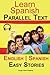 Learn Spanish - Parallel Text - Easy Stories (Bilingual, English - Spanish) Audi by Polyglot Planet Publishing (2015-01-06)