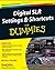 Digital SLR Settings & Shortcuts For Dummies by Doug Sahlin (7-Jan-2011) Paperback