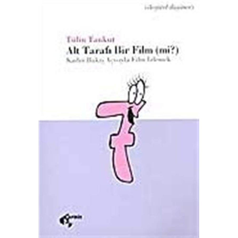 Alt Tarafi Bir Film mi ? (Paperback)