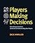 Players Making Decisions: Game Design Essentials and the Art of Understanding Your Players by Zack Hiwiller (2015-12-17)