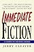 [Immediate Fiction: A Complete Writing Course] [By: Cleaver, Jerry] [December, 2004]