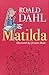 Matilda by Roald Dahl by Roald Dahl
