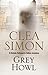 Grey Howl (A Dulcie Schwartz Cat Mystery) by Clea Simon (2014-03-01)