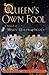 Queen's Own Fool: A Novel of Mary Queen of Scots