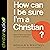 How Can I Be Sure I'm a Christian?: What the Bible Says About Assurance of Salvation