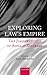 Exploring Law's Empire: The Jurisprudence of Ronald Dworkin (2006-09-28)