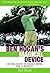 Ben Hogan's Magical Device: The Real Secret to Hogan's Swing Finally Revealed 1st edition by Hunt, Ted (2013) Paperback