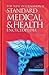 The New International Standard Medical & Health Encyclopedis Home Edition Volumes 1 & 2 (Deluxe Volume 1 & 2)