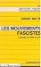 Les mouvements fascistes, l'Europe de 1919 à 1945