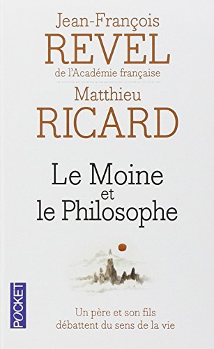 Le Moine Et Le Philosophe (French Edition) by Revel (1998-12-31)