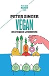 Végan: Une éthique de la nourriture