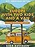 Europe with Two Kids and a Van: Travel Memoir and Guide