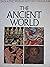 Ancient World (Scholastic World History Program)