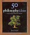 50 Philosophy Ide...