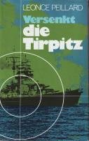 Versenkt die Tirpitz (Hardcover)
