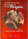 As instituições brasileiras da era Vargas (Portuguese Edition)