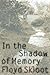 In the Shadow of Memory (American Lives) by Skloot, Floyd [2004]