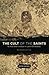 The Cult of the Saints: Its...