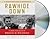 Rawhide Down [Audiobook, CD...