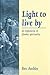 Light to Live by: An Exploration of Quaker Spirituality by Rex Ambler (2002-03-03)