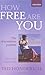 How Free Are You?: The Determinism Problem by Ted Honderich (2002-05-23)