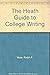 Heath Guide to College Writing 2e
